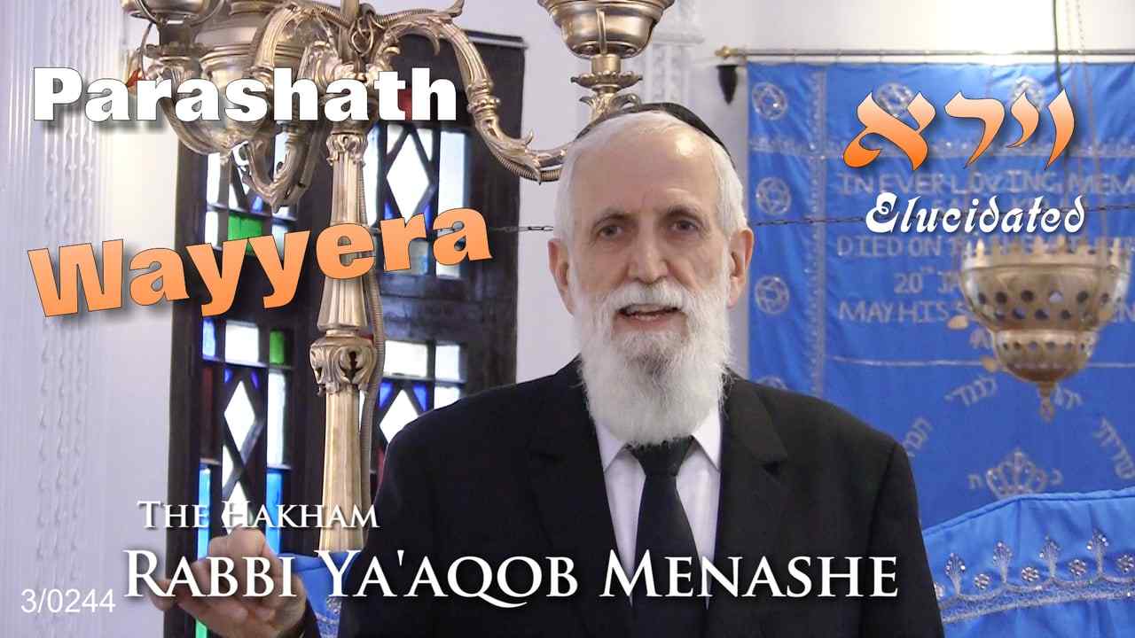 245-3 Parashath Wayyera from Pune, India by Rabbi Ya&#8217;aqob Menashe