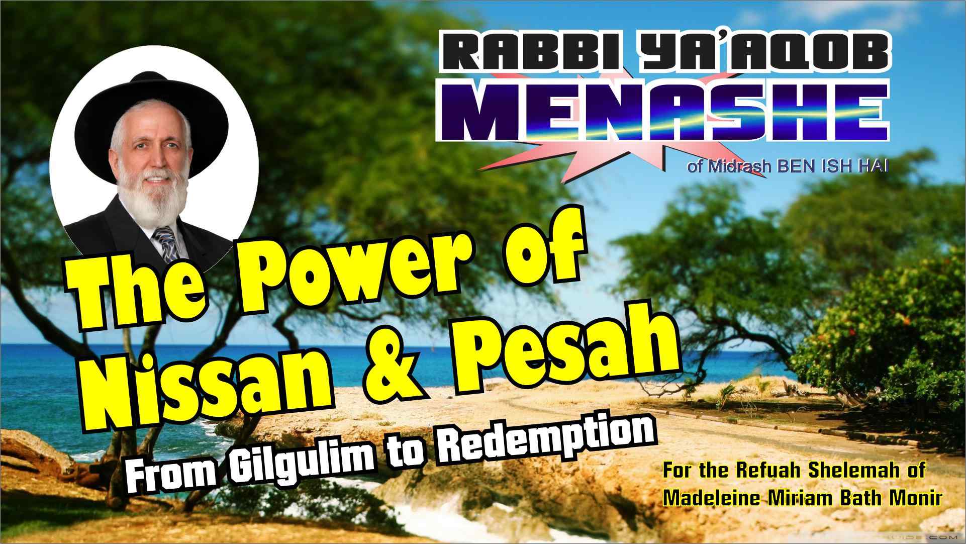 rabbi-yaaqob-menashe_power-of-nissan-and-pesah